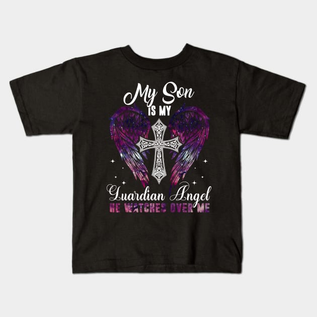 Son Is Guardian Angel He Watches Over Me Kids T-Shirt by Buleskulls 